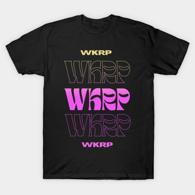 WKRP // Typography Fan Art Design T-Shirt by bambangbuta